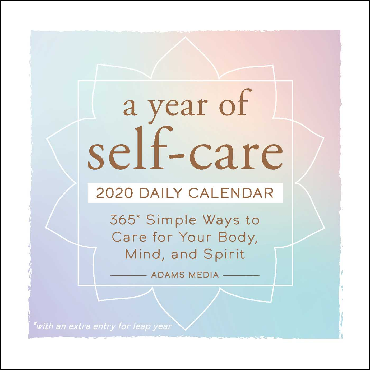 A Year Of Self-Care 2020 Daily Calendar - Book Summary