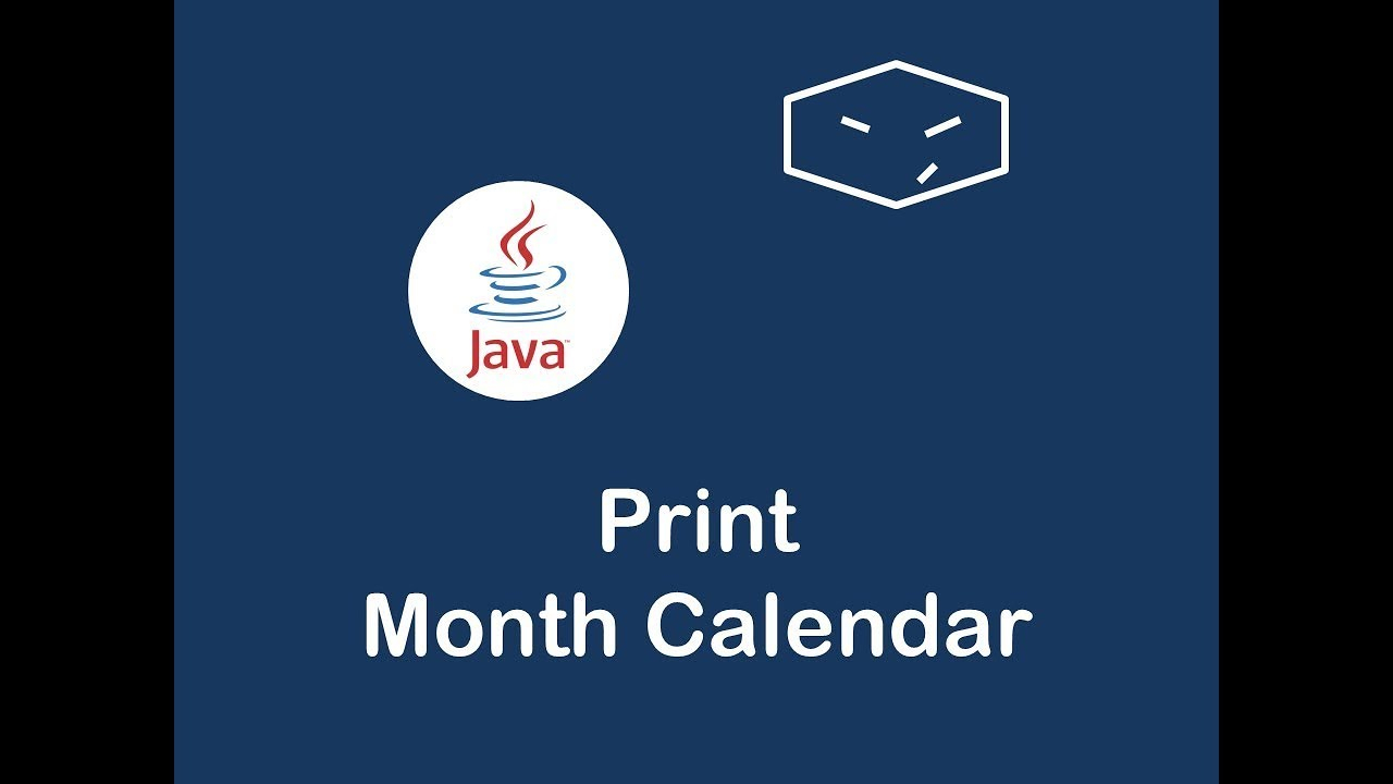 Print Month Calendar In Java