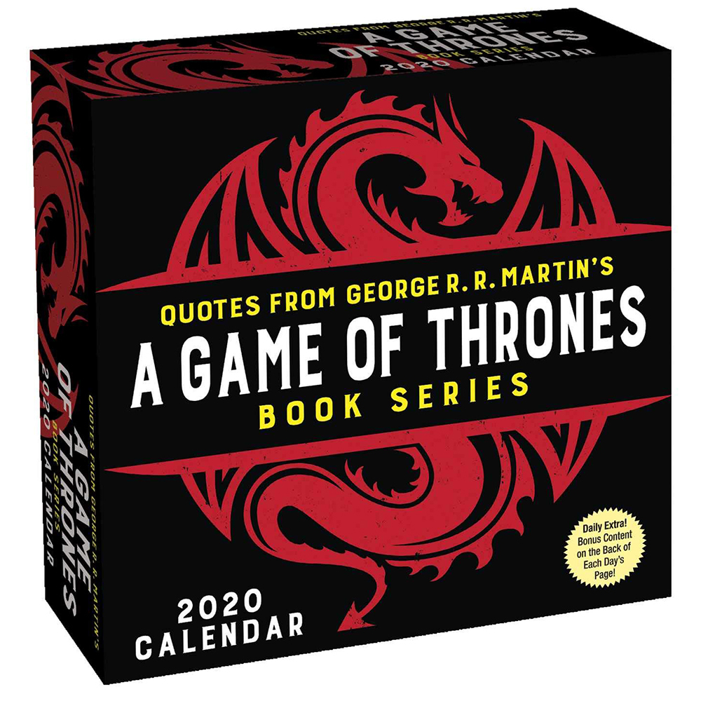 Quotes From George R. R. Martin&#039;s A Game Of Thrones Book Series: Day-To-Day  Calendar: 2020