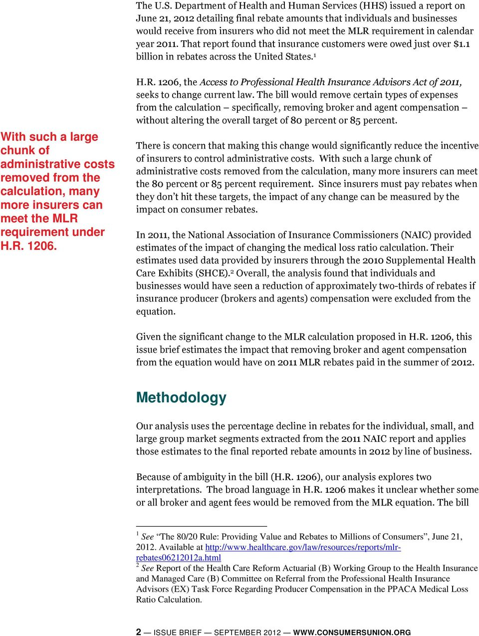 Rebates Lost: Measuring The Impact Of H.r On Health