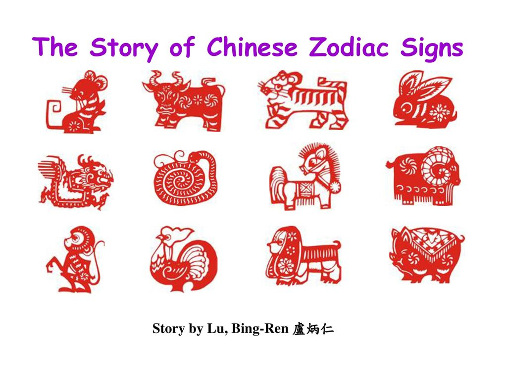 The Story Of Chinese Zodiac Signs - Ppt Download