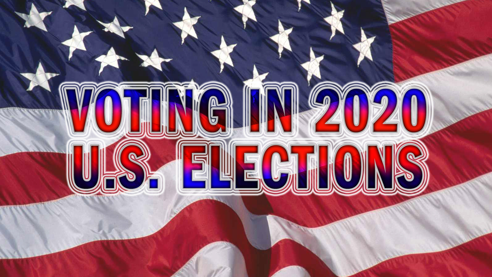 Voting In 2020 U.s. Elections | U.s. Embassy In Austria