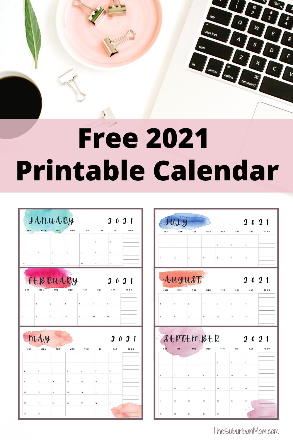 2021 Free Printable Calendar - The Suburban Mom